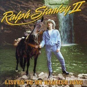 Ralph Stanley II - Listen to My Hammer Ring  CD